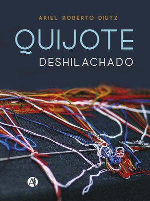 cover image of Quijote Deshilachado